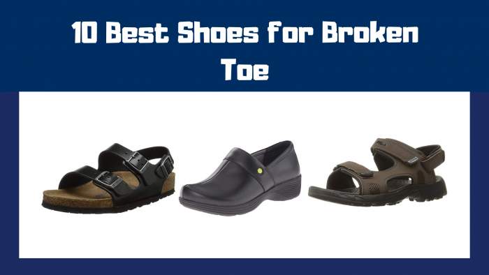 Best Shoes for Broken Toe